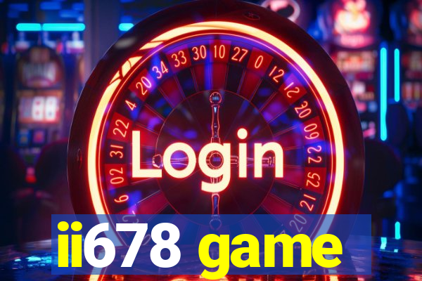 ii678 game